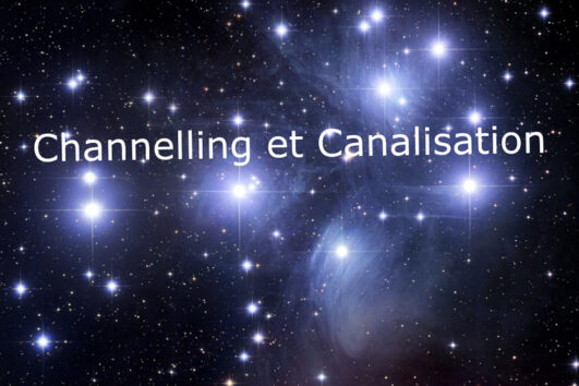 channelling et canalisation pour le développement personnel et spirituel
